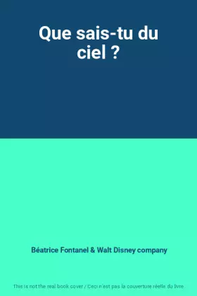 Couverture du produit · Que sais-tu du ciel ?