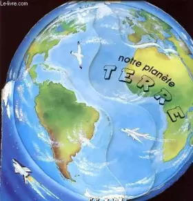 Couverture du produit · Notre planète Terre