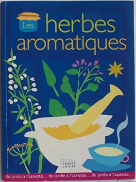 Couverture du produit · les herbes aromatiques