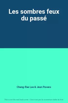 Couverture du produit · Les sombres feux du passé