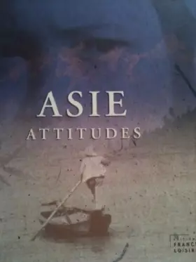 Couverture du produit · Asie attitudes