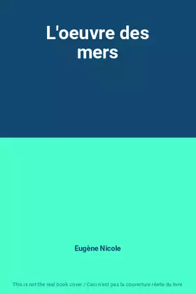 Couverture du produit · L'oeuvre des mers