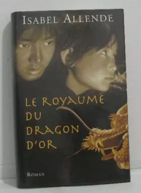 Couverture du produit · Le royaume du Dragon d'or