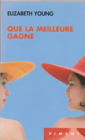 Couverture du produit · QUE LA MEILLEURE GAGNE
