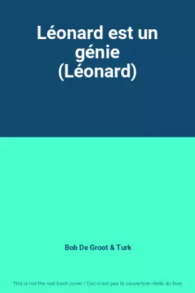 Couverture du produit · Léonard est un génie (Léonard)