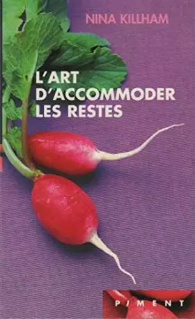 Couverture du produit · L'art d'accomoder les restes
