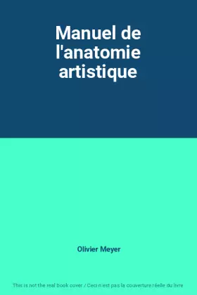 Couverture du produit · Manuel de l'anatomie artistique