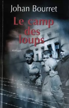 Couverture du produit · Le camp des loups