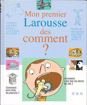 Couverture du produit · mon premier larousse des comment ?