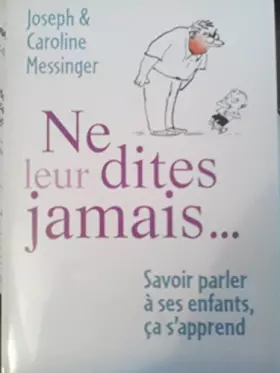 Couverture du produit · Ne leur dites jamais ...