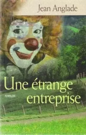 Couverture du produit · Une étrange entreprise
