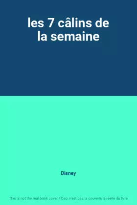 Couverture du produit · les 7 câlins de la semaine