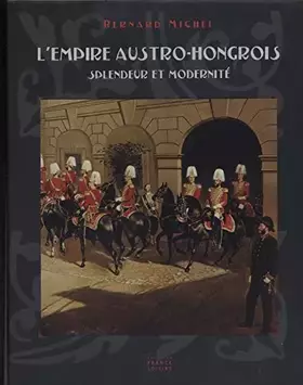 Couverture du produit · L'empire austro-hongrois : Splendeur et modernité