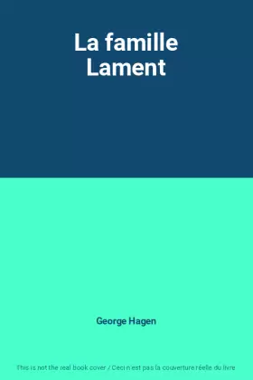 Couverture du produit · La famille Lament