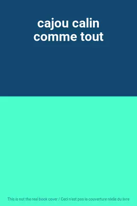 Couverture du produit · cajou calin comme tout
