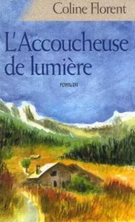 Couverture du produit · L'Accouchement de Lumiere
