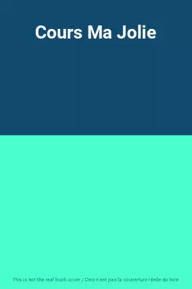 Couverture du produit · Cours Ma Jolie