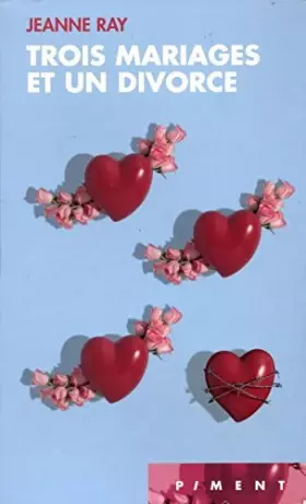 Couverture du produit · trois mariages et un divorce