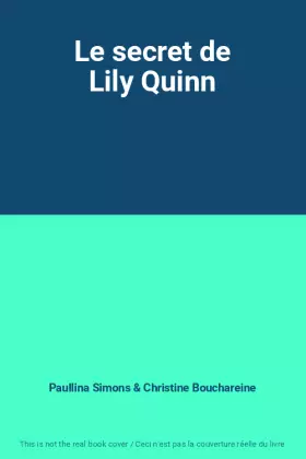 Couverture du produit · Le secret de Lily Quinn