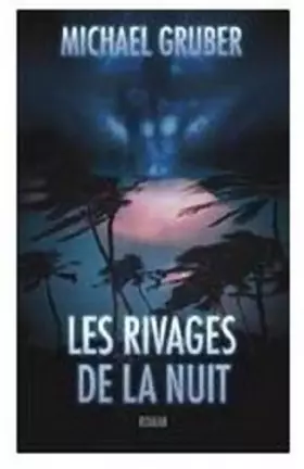 Couverture du produit · Les rivages de la nuit