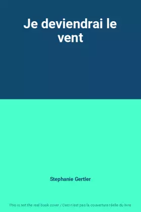 Couverture du produit · Je deviendrai le vent