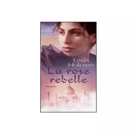 Couverture du produit · La rose rebelle