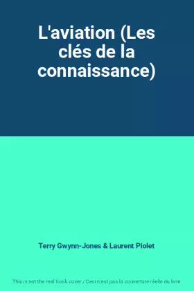 Couverture du produit · L'aviation (Les clés de la connaissance)