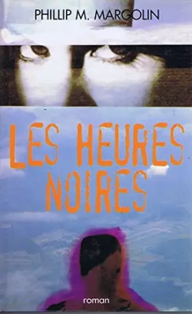Couverture du produit · Les heures noires