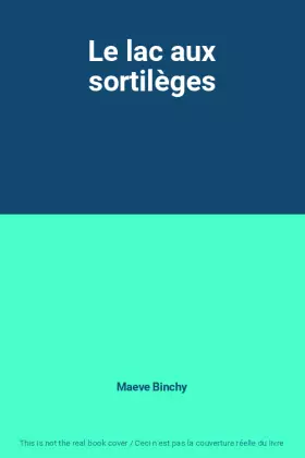 Couverture du produit · Le lac aux sortilèges