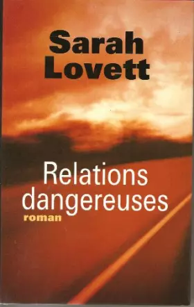 Couverture du produit · Relations dangereuses