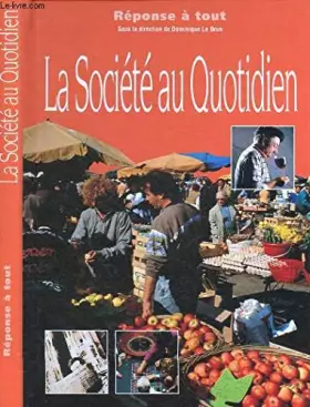 Couverture du produit · La Société au quotidien