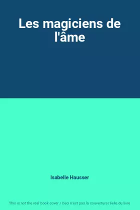 Couverture du produit · Les magiciens de l'âme