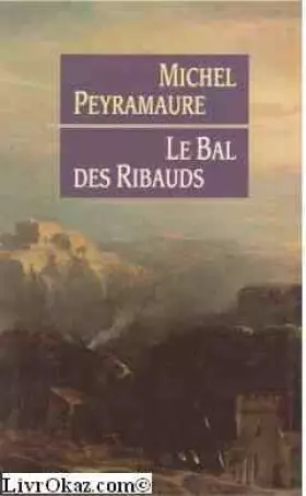 Couverture du produit · Le bal des ribauds