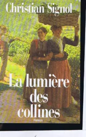 Couverture du produit · La lumière des collines
