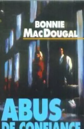 Couverture du produit · Abus de confiance