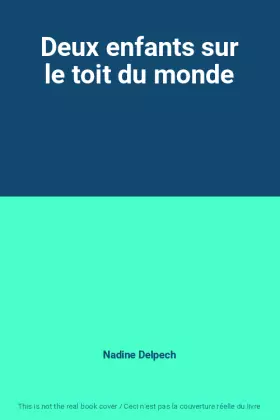 Couverture du produit · Deux enfants sur le toit du monde