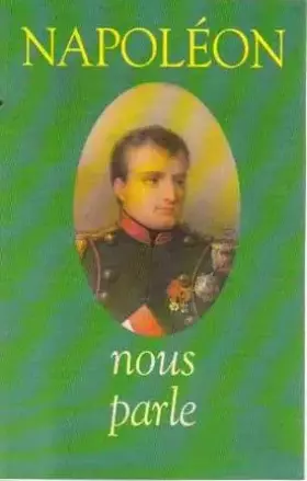 Couverture du produit · Napoléon nous parle.