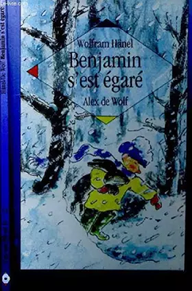 Couverture du produit · Benjamin s'est égaré