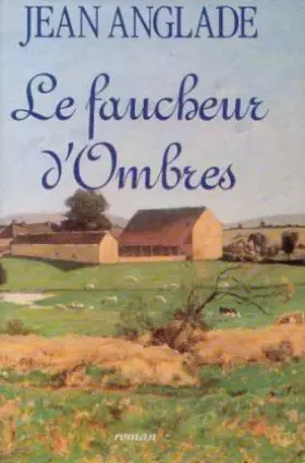 Couverture du produit · Le faucheur d'ombres