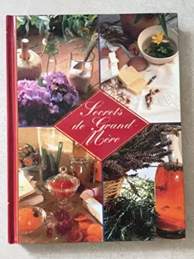 Couverture du produit · SECRETS DE GRAND MERE