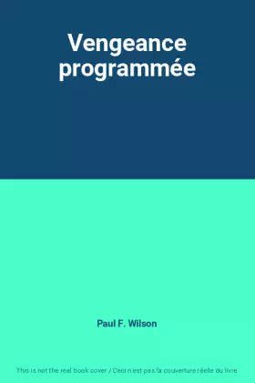 Couverture du produit · Vengeance programmée