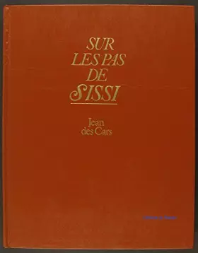 Couverture du produit · Sur les pas de Sissi.