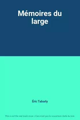 Couverture du produit · Mémoires du large