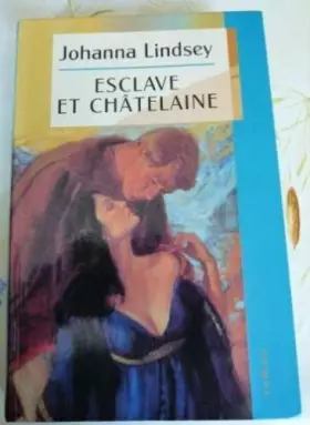 Couverture du produit · Esclave et châtelaine