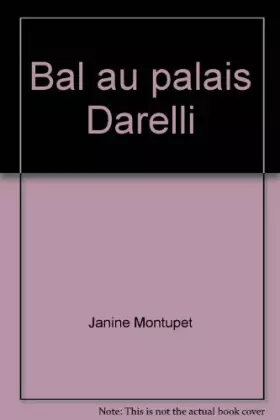 Couverture du produit · Bal au palais Darelli