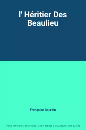 Couverture du produit · l' Héritier Des Beaulieu
