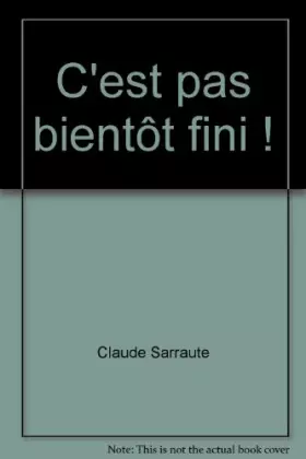 Couverture du produit · C'est pas bientôt fini !