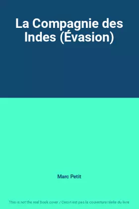 Couverture du produit · La Compagnie des Indes (Évasion)