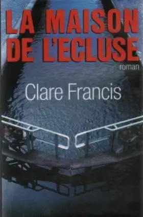 Couverture du produit · La maison de l'écluse