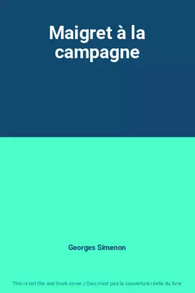 Couverture du produit · Maigret à la campagne